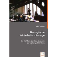 Schreiner, M: Strategische Wirtschaftsspionage