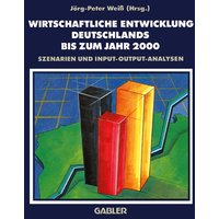 Wirtschaftliche Entwicklung Deutschlands bis zum Jahr 2000