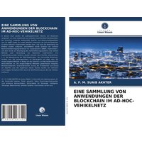 Eine Sammlung von Anwendungen der Blockchain im Ad-Hoc-Vehikelnetz