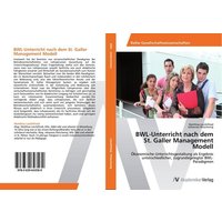 BWL-Unterricht nach dem St. Galler Management Modell