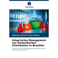 Integriertes Management von kontrollierten Chemikalien in Brasilien