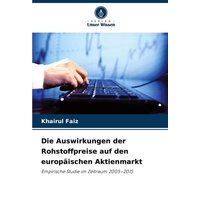 Die Auswirkungen der Rohstoffpreise auf den europäischen Aktienmarkt
