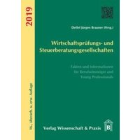 Wirtschaftsprüfungs- und Steuerberatungsgesellschaften 2019.
