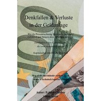 Denkfallen & Verluste in der Geldanlage