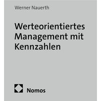 Werteorientiertes Management mit Kennzahlen