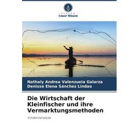 Die Wirtschaft der Kleinfischer und ihre Vermarktungsmethoden