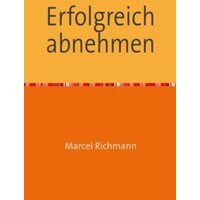 Taschenbücher für Wissen und Praxis / Erfolgreich abnehmen