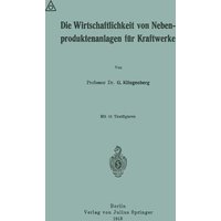 Die Wirtschaftlichkeit von Nebenproduktenanlagen für Kraftwerke