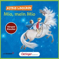 Cover: Mio, mein Mio. Hörspielklassiker