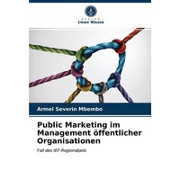 Public Marketing im Management öffentlicher Organisationen
