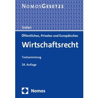 Öffentliches, Privates und Europäisches Wirtschaftsrecht