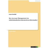 Key Account Management im mittelständischen Automotiven Aftermarket