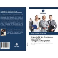 Strategie für die Entwicklung wesentlicher Managementfähigkeiten