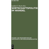 Wirtschaftspolitik im Wandel