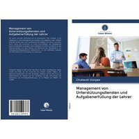 Management von Unterstützungsdiensten und Aufgabenerfüllung der Lehrer