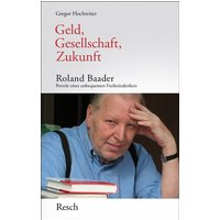 Geld, Gesellschaft, Zukunft