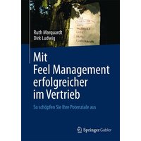 Mit Feel Management erfolgreicher im Vertrieb