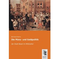 Die Münz- und Geldpolitik