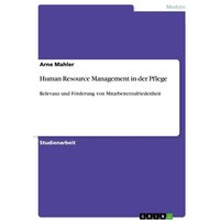 Human Resource Management in der Pflege