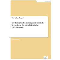 die-europaeische-aktiengesellschaft-als-rechtsform-fuer-mittelstaendische-unternehmen