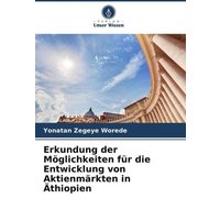 Erkundung der Möglichkeiten für die Entwicklung von Aktienmärkten in Äthiopien