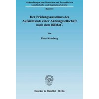 Der Prüfungsausschuss des Aufsichtsrats einer Aktiengesellschaft nach dem BilMoG.
