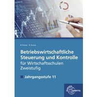 Betriebswirtschaftliche Steuerung und Kontrolle f. Wirtschaftsschulen Zweistufig