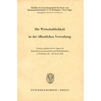 Die Wirtschaftlichkeit in der öffentlichen Verwaltung.