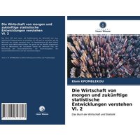 Die Wirtschaft von morgen und zukünftige statistische Entwicklungen verstehen Vl. 2