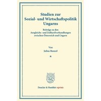 Studien zur Sozial- und Wirtschaftspolitik Ungarns.