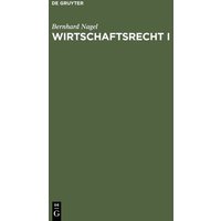 Wirtschaftsrecht / Wirtschaftsrecht I