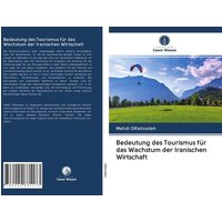 Bedeutung des Tourismus für das Wachstum der Iranischen Wirtschaft