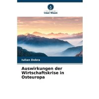 Auswirkungen der Wirtschaftskrise in Osteuropa