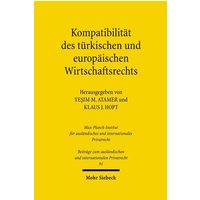 Kompatibilität des türkischen und europäischen Wirtschaftsrechts