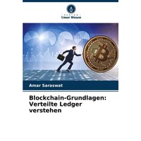 Blockchain-Grundlagen: Verteilte Ledger verstehen