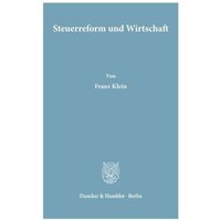 Steuerreform und Wirtschaft.