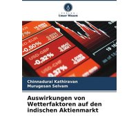 Auswirkungen von Wetterfaktoren auf den indischen Aktienmarkt