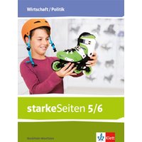 StarkeSeiten Wirtschaft/Politik 5/6. Ausgabe Nordrhein-Westfalen. Schulbuch Klasse 5/6