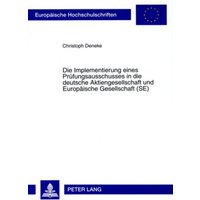die-implementierung-eines-pruefungsausschusses-in-die-deutsche-aktiengesellschaft-und-europaeische-gesellschaft-se