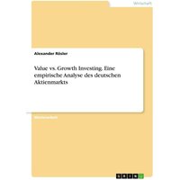 value-vs-growth-investing-eine-empirische-analyse-des-deutschen-aktienmarkts