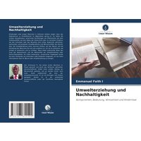 Umwelterziehung und Nachhaltigkeit