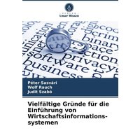 Vielfältige Gründe für die Einführung von Wirtschaftsinformations-systemen