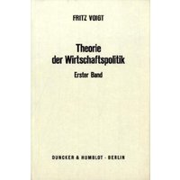Theorie der Wirtschaftspolitik.