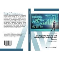 Strategische Planung und Management im ADOScore-System