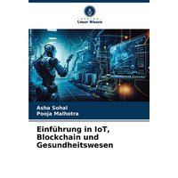 Einführung in IoT, Blockchain und Gesundheitswesen