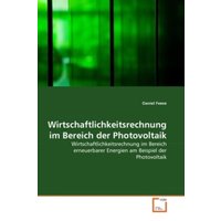 Feese, D: Wirtschaftlichkeitsrechnung im Bereich der Photovo