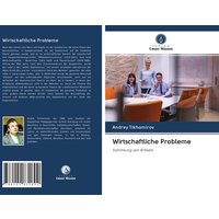 Wirtschaftliche Probleme