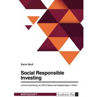 social-responsible-investing-und-die-anwendung-von-esg-faktoren-bei-kapitalanlagen-in-aktien