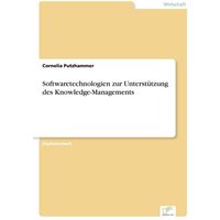 Softwaretechnologien zur Unterstützung des Knowledge-Managements