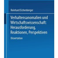 Verhaltensanomalien und Wirtschaftswissenschaft